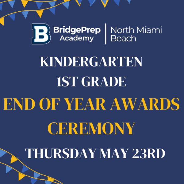 Kindergarten - 1st Grade End of Year Award Ceremony